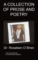 A Collection of Prose and Poetry